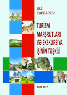 Turizm marşrutları və ekskursiya işinin təşkili: dərs vəsaiti